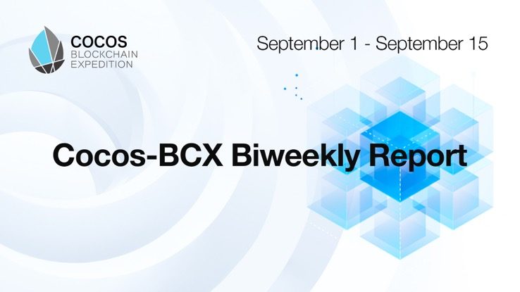 Cocos-BCX İki Haftalık Raporu: 01 – 15 Eylül