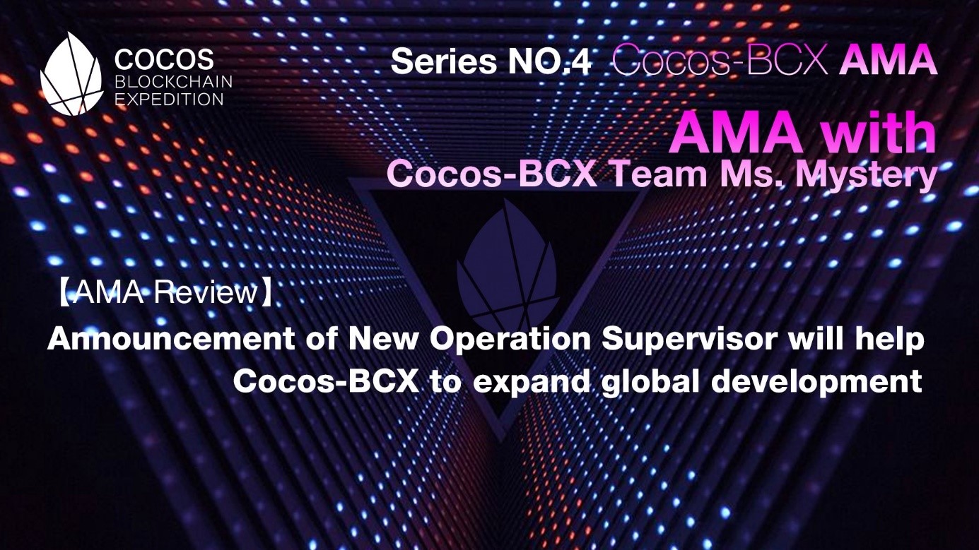 COCOS-BCX Yeni Operasyon Süpervizörü Duyurusu
