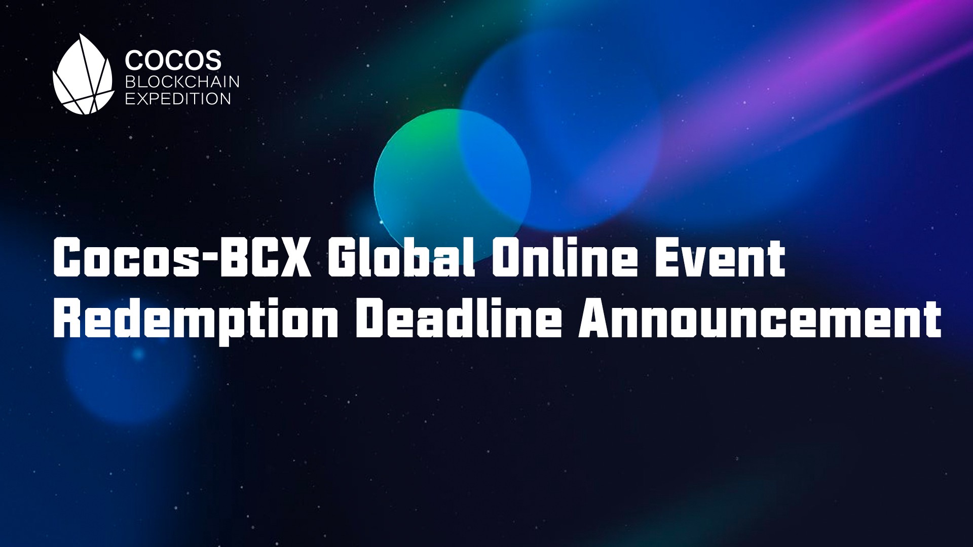 Cocos-BCX Global Online Event Redemption’dan Son Tarih Duyurusu