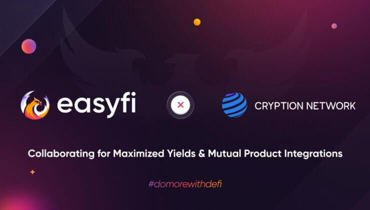 EasyFi, Cryption Network Ortaklığını Duyuruyor