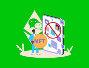 WeChat, Bazı NFT Hesaplarını Askıya Aldı