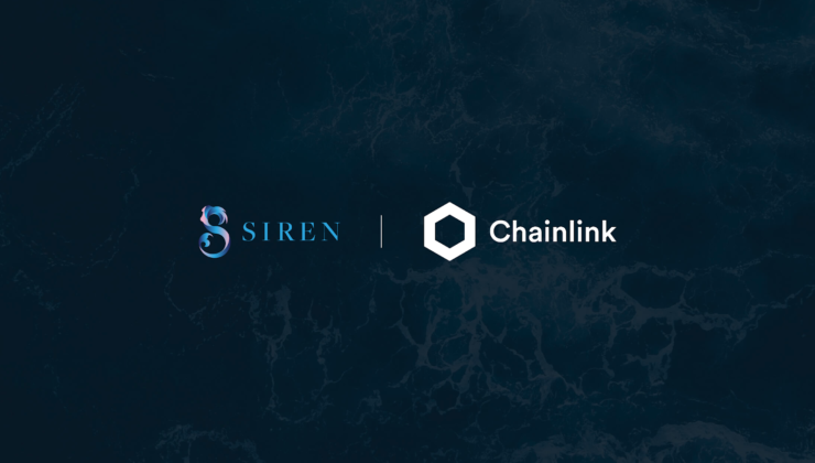 Siren, Kullanıcı Deneyimini Geliştirmek için Chainlink Hizmetlerini Entegre Ediyor