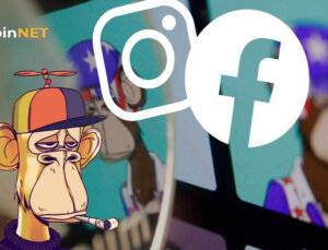 Tüm Amerika Instagram ve Facebook Kullanıcıları NFT Paylaşabilecek- Nasıl mı?