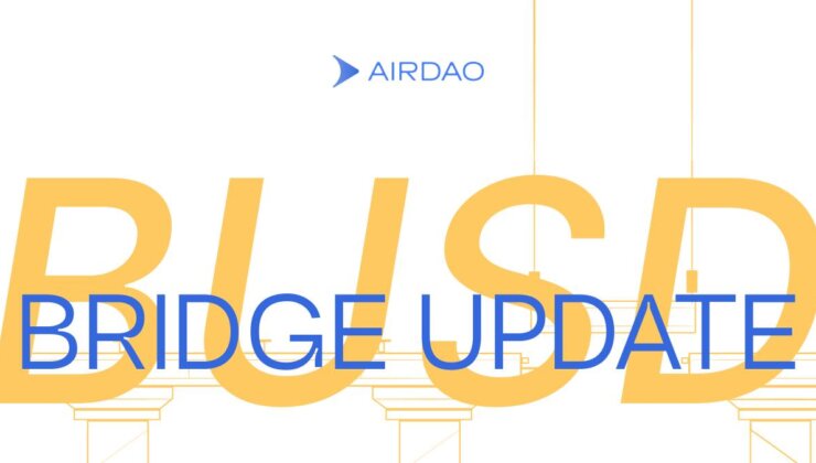 AirDAO Bridge Güncellemesi ve BUSD Desteği