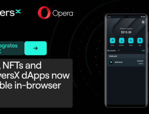 MultiversX EGLD, ESDT’ler, NFT’ler ve dApp’ler çoklu platform Opera tarayıcılarına entegre oluyor