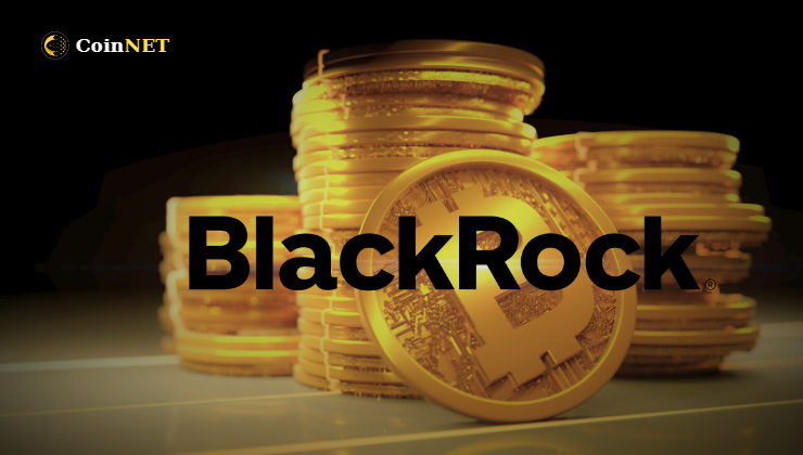 BlackRock Spot Bitcoin ETF'si İçin SEC'e Başvurdu - CoinNET