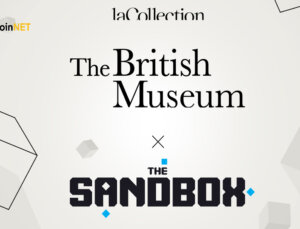 British Museum, The Sandbox İle Ortak Oldu Ve Metaverse’e Atladı