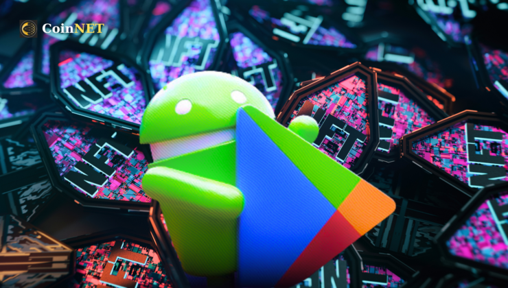 Google Play Uygulama ve Oyunlarda NFT ‘lere İzin Veren Politikasını Değiştiriyor
